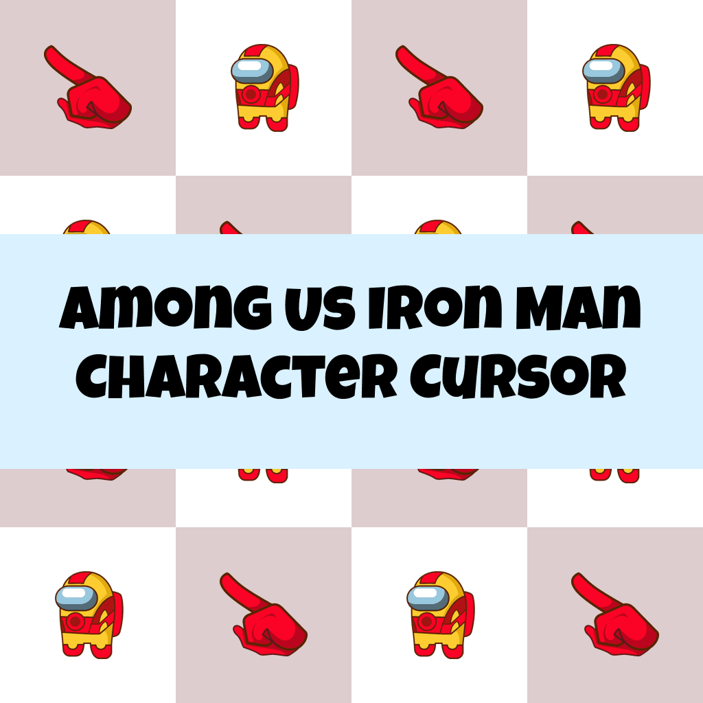 Preview Among Us Iron Man Character Cursor custom cursor pack